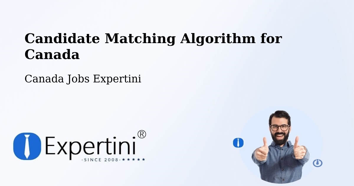 Candidate Matching Algorithm Overview – Lac Simon - Canada Jobs Expertini