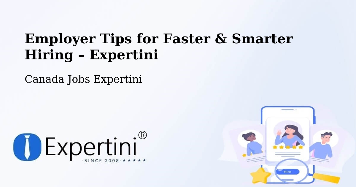Employer Tips for Hiring & Recruitment – Lac Simon - Lac Simon, Canada Jobs Expertini
