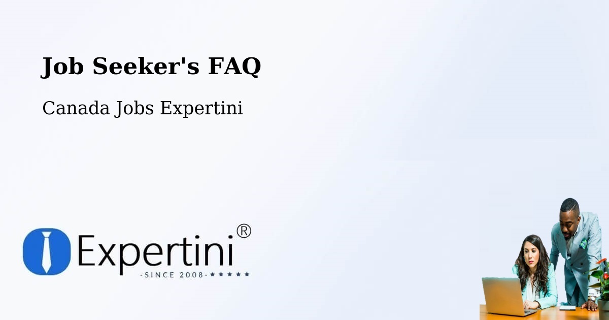 Job Seeker FAQ – Lac Simon - Canada Jobs Expertini